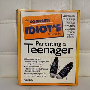 The complete guide for parenting a Teenager